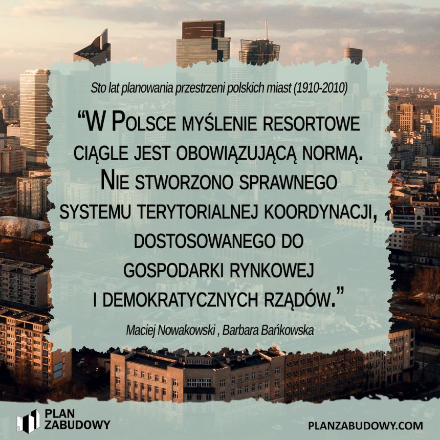 PLAN ZABUDOWY - książka - Sto-lat-planowania-przestrzeni-polskich-miast-1910-2010 - cytat nr 12