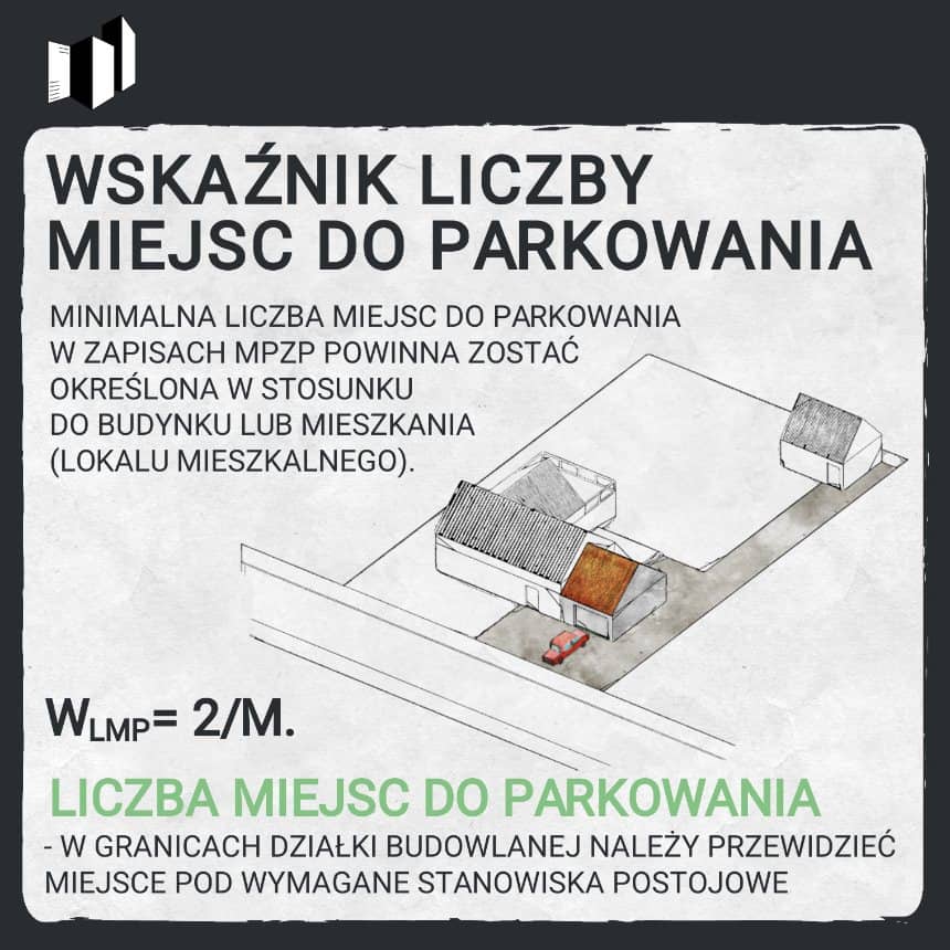 PLAN ZABUDOWY - WSKAŹNIKI I PARAMETRY ZABUDOWY I ZAGOSPODAROWANIA TERENU W MIEJSCOWYM PLANIE ZAGOSPODAROWANIA PRZEESTRZENNEGO - CO SPRAWDZIĆ PRZED ZAKUPEM DZIAŁKI? - MIEJSCA DO PARKOWANIA